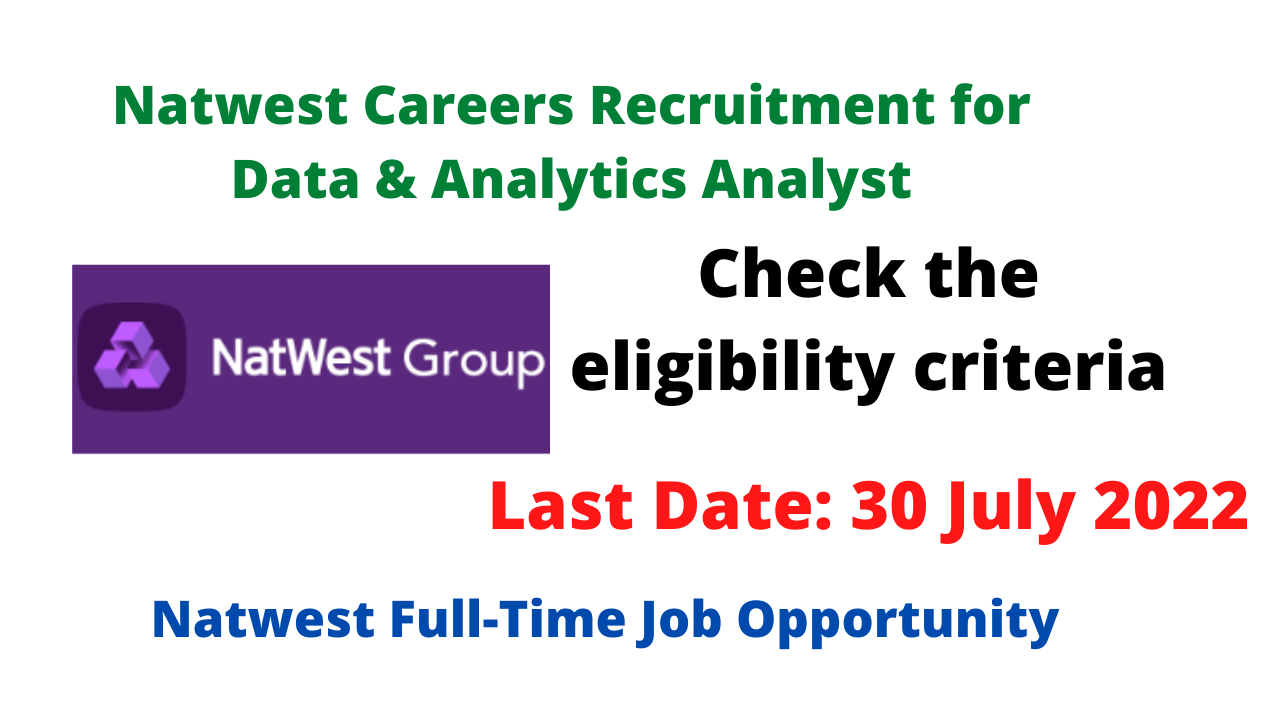 Natwest Careers Recruitment for Data & Analytics Analyst