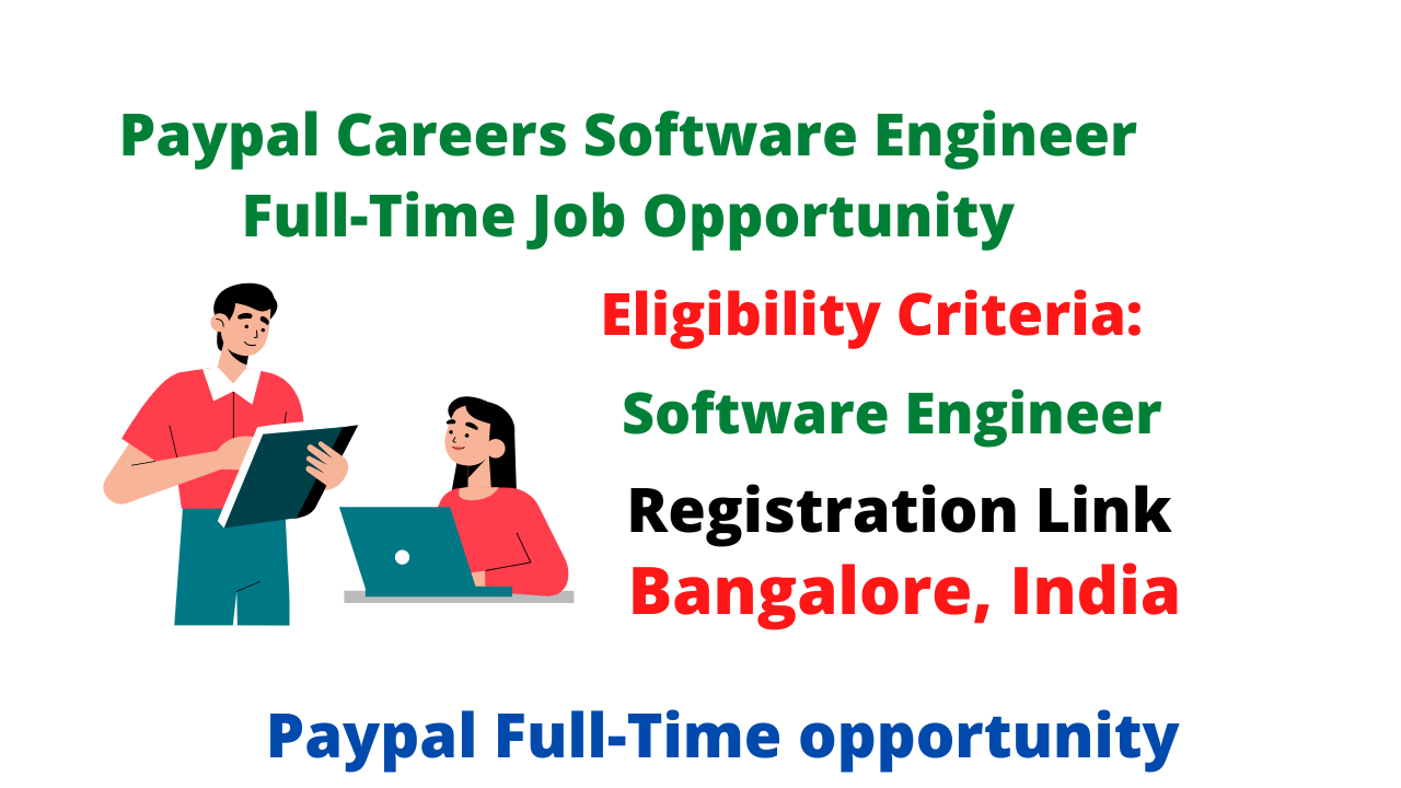 Paypal Careers Software Engineer Full-Time Job Opportunity