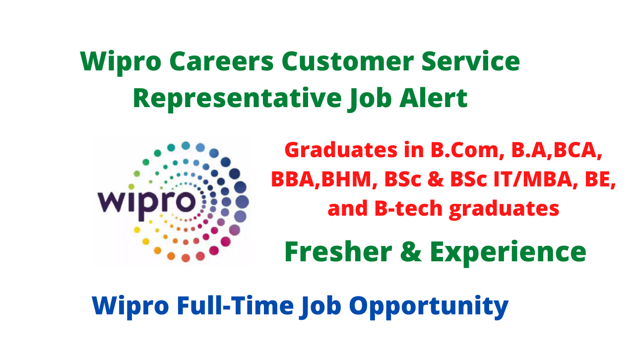 Wipro Careers Customer Service Representative Job Alert