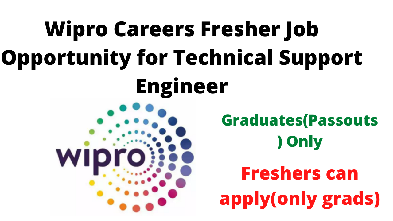 Wipro Careers Fresher Job Opportunity for Technical Support Engineer