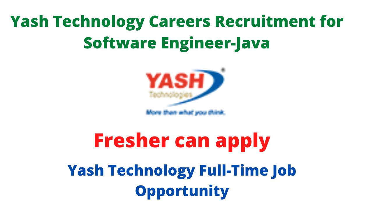 Yash Technology Careers Recruitment for Software Engineer Java