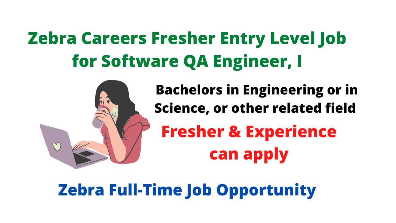 Zebra Careers Fresher Entry Level Job