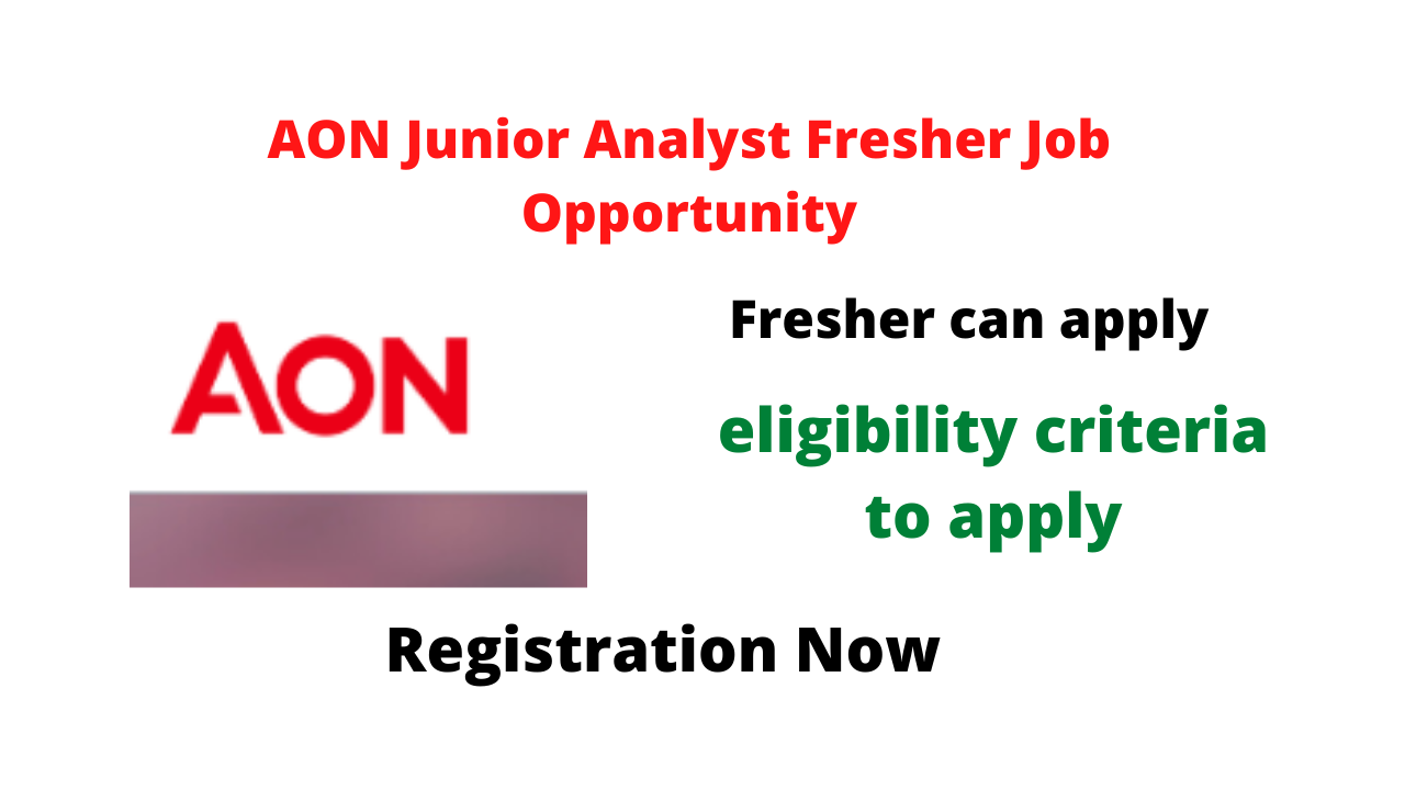 AON Junior Analyst Fresher Job Opportunity