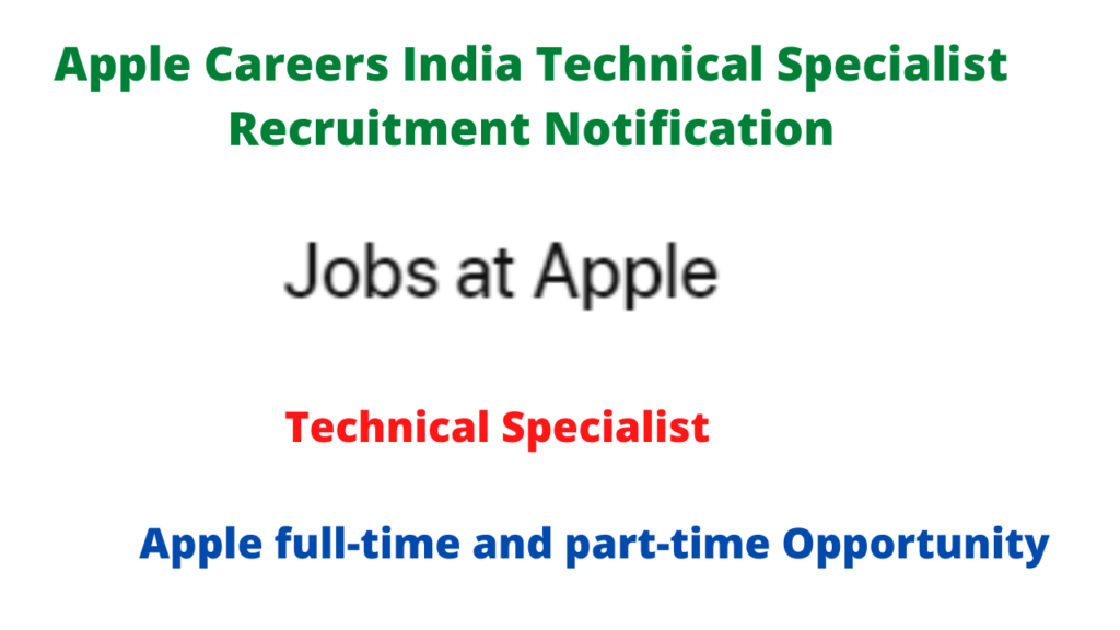 apple-careers-india-technical-specialist-recruitment-notification