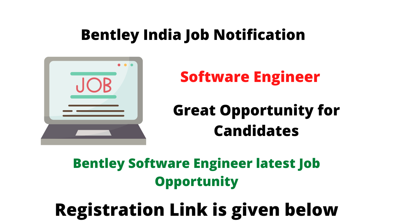 Bentley Software Engineer Job Opportunity