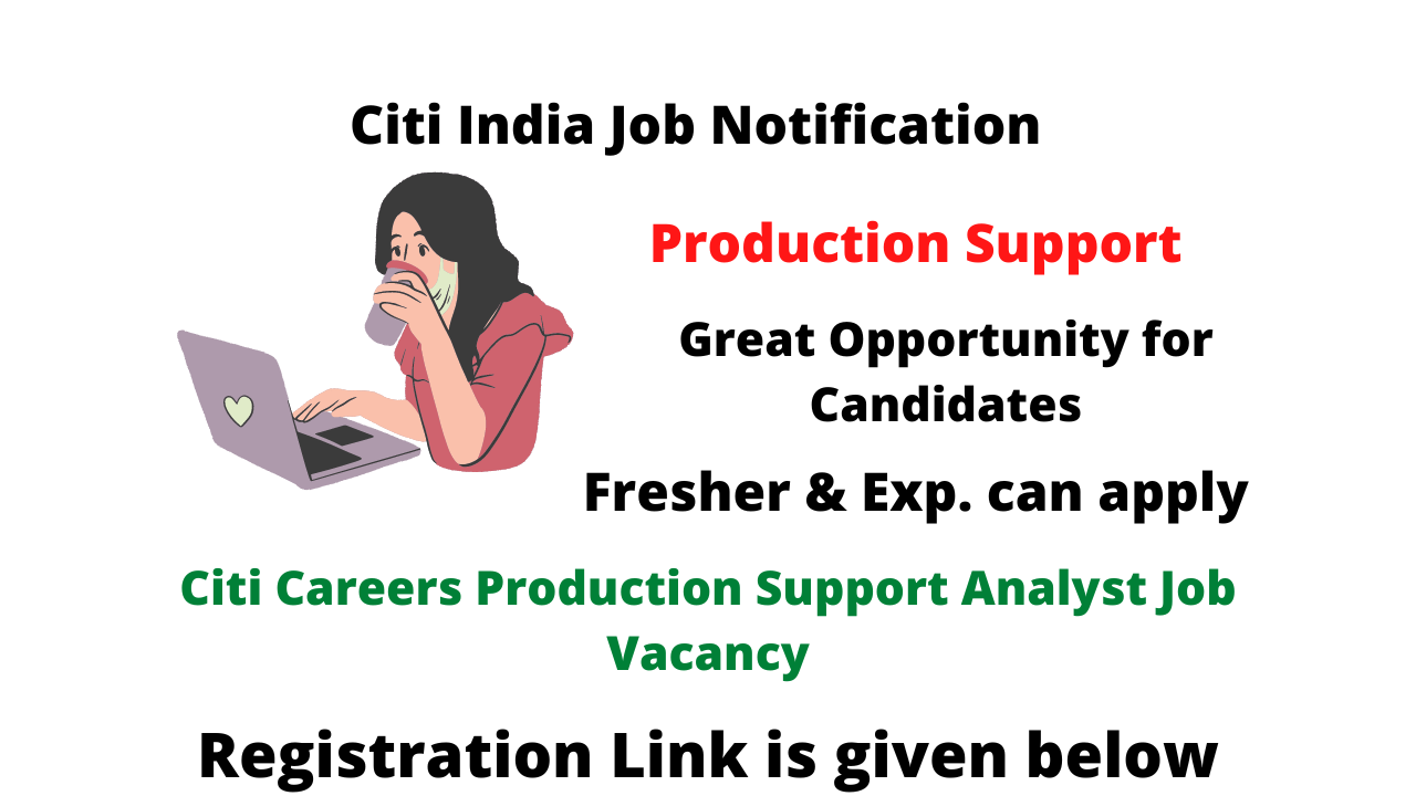 Citi Careers Production Support Analyst Job Vacancy