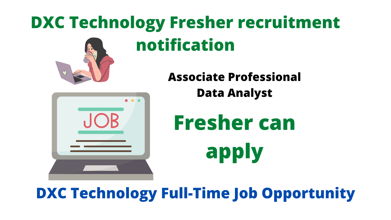 DXC Technology Fresher recruitment notification