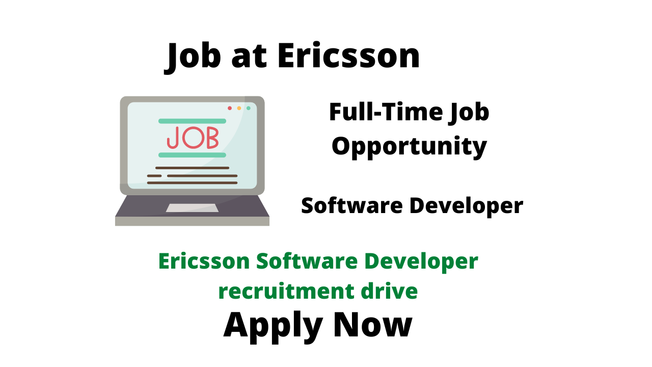 Ericsson Software Developer recruitment drive