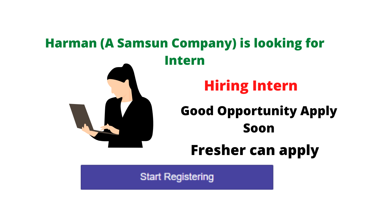 Harman (A Samsun Company) is looking for Intern