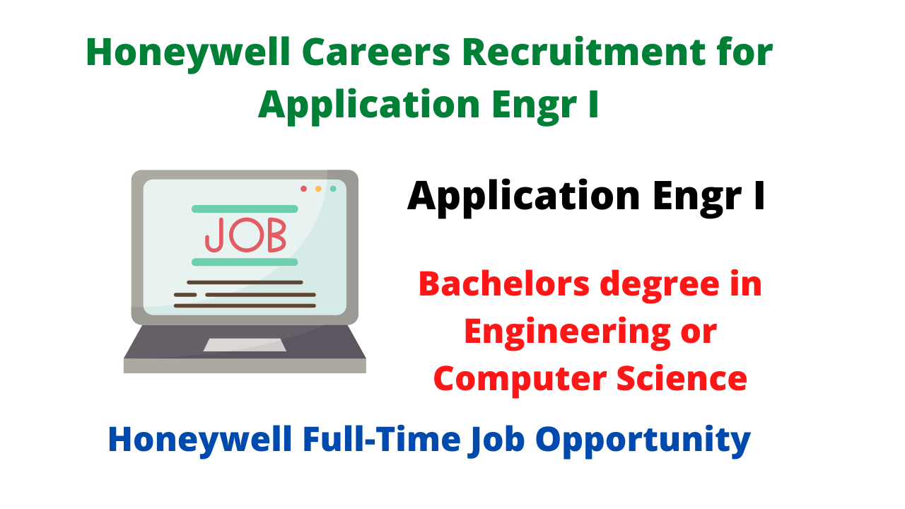 Honeywell Careers Recruitment for Application Engr I