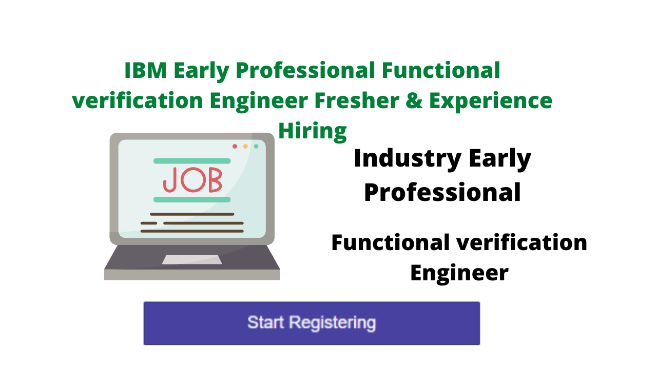 IBM Early Professional Functional verification Engineer