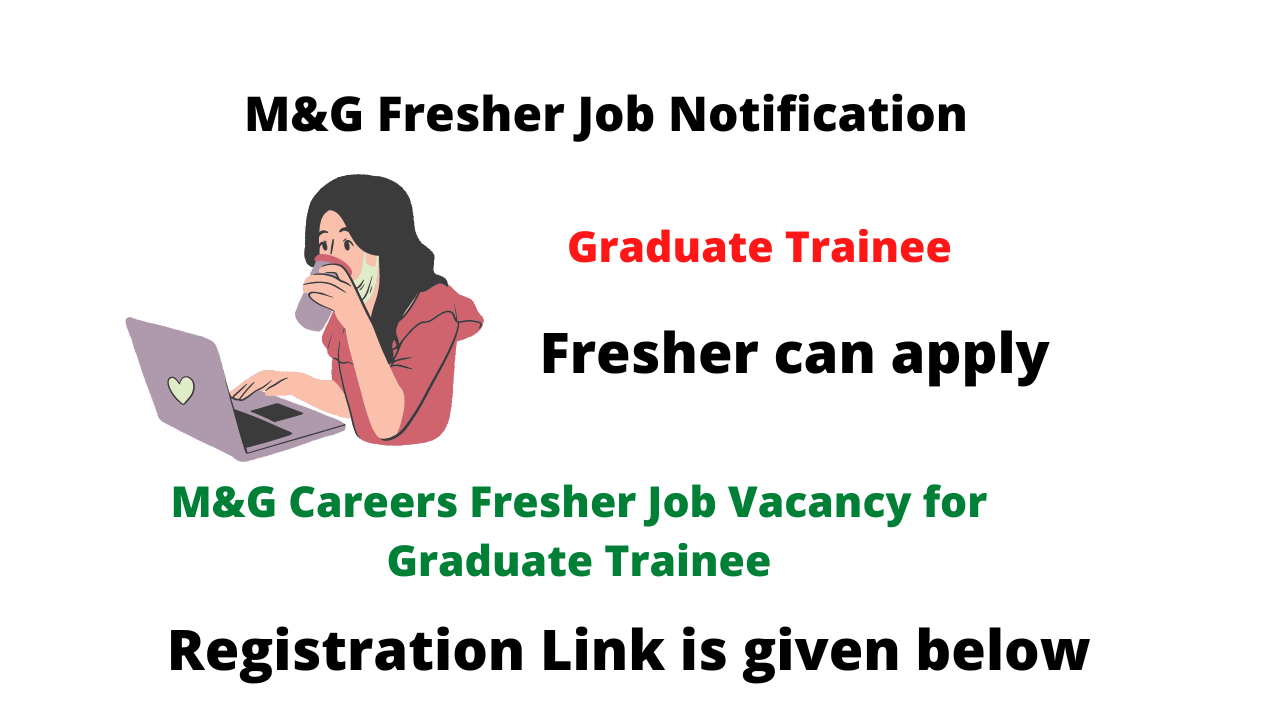 M&G Careers Fresher Job Vacancy for Graduate Trainee