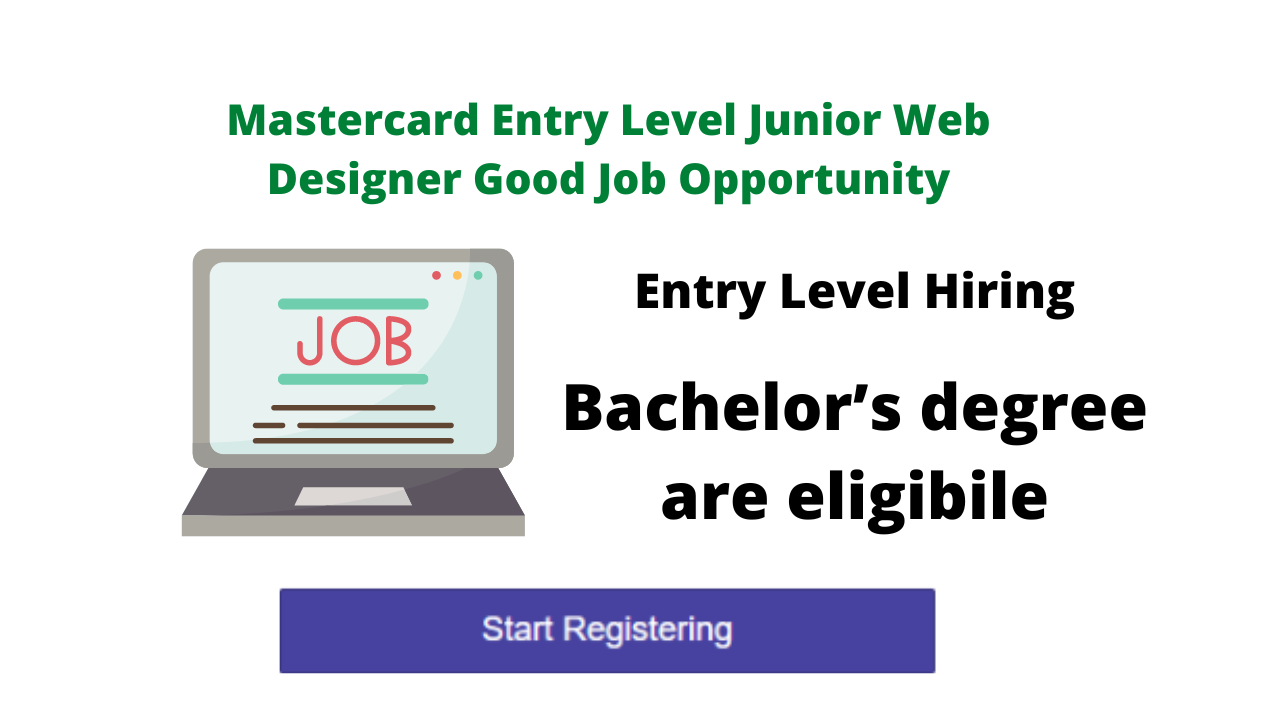 Mastercard Entry Level Junior Web Designer Good Job Opportunity