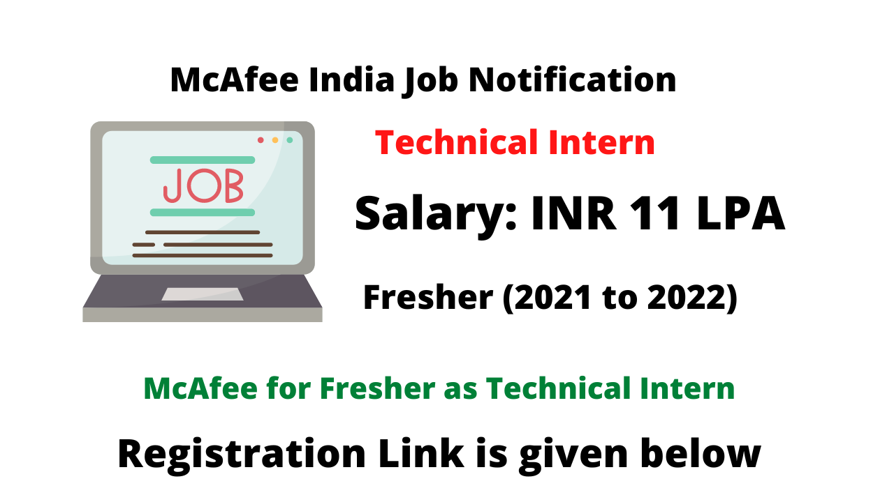 McAfee for Fresher as Technical Intern