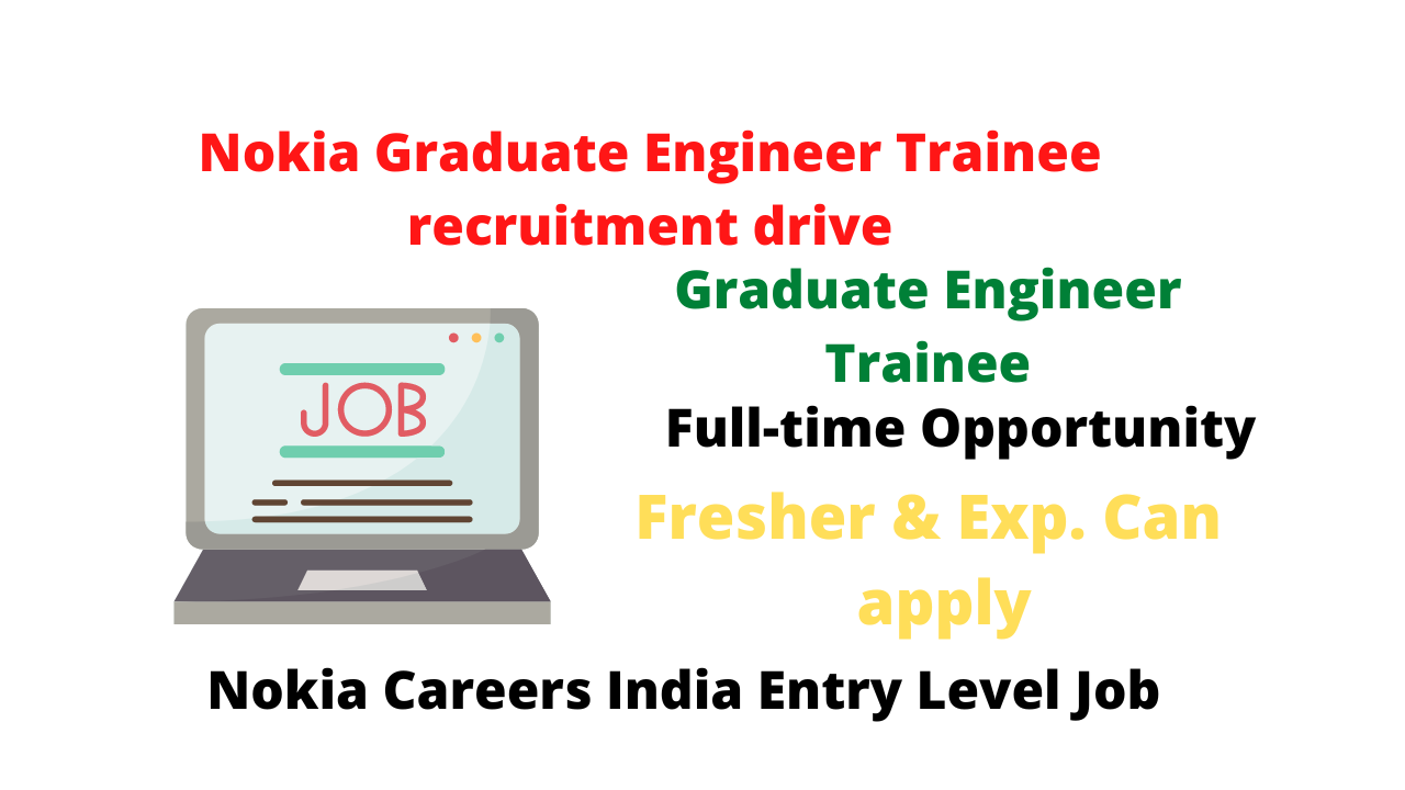 Nokia Graduate Engineer Trainee recruitment drive