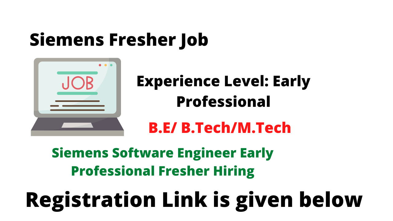 Siemens Software Engineer Early Professional Fresher Hiring