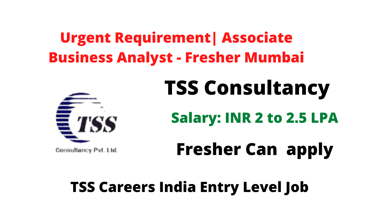 TSS Consultancy Urgent Requirement