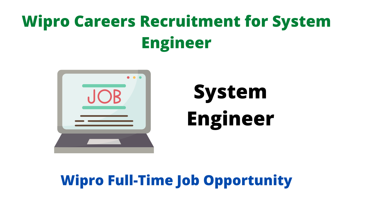 Wipro Careers Recruitment for System Engineer