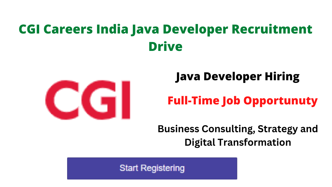 CGI Careers India Java Developer Recruitment Drive