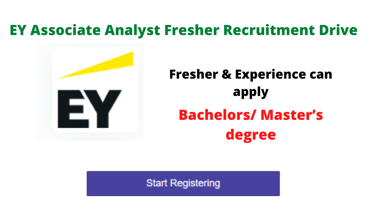 EY Associate Analyst Fresher Recruitment Drive