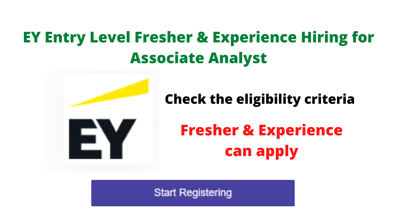 EY Entry Level Fresher & Experience Hiring for Associate Analyst