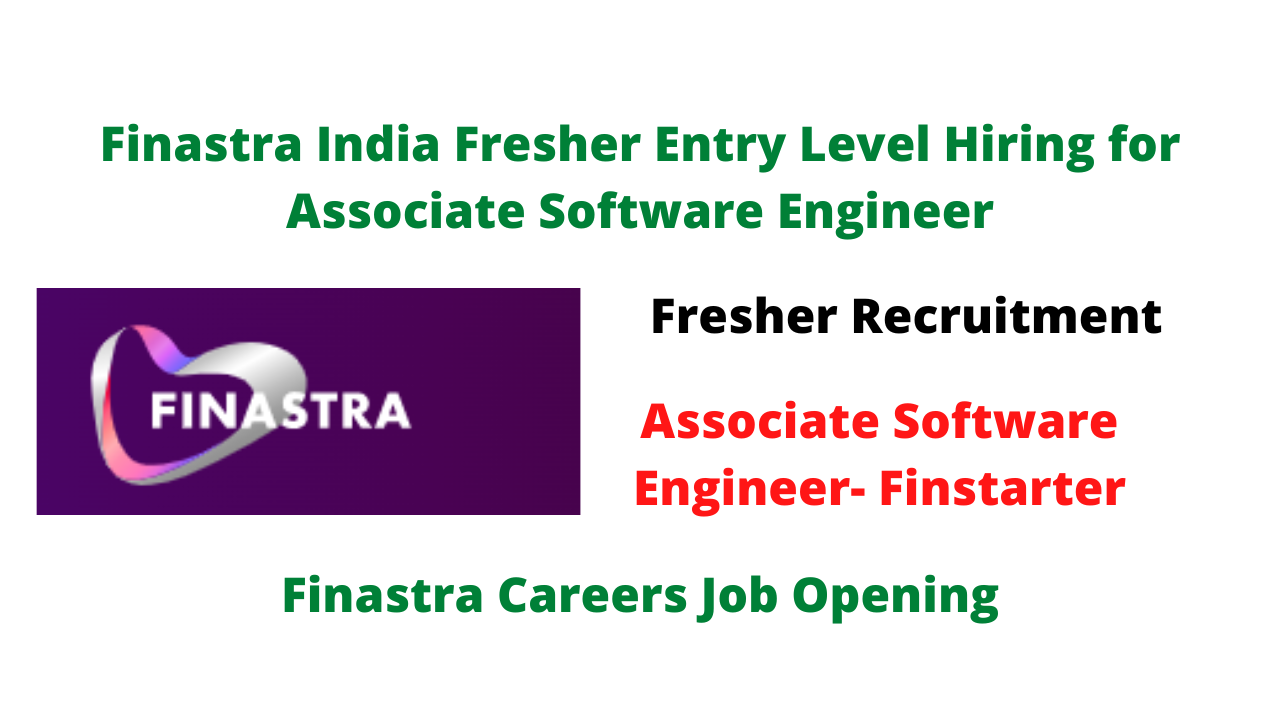 Finastra India Fresher Entry Level Hiring for Associate Software Engineer