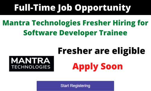 Mantra Technologies Fresher Hiring for Software Developer Trainee