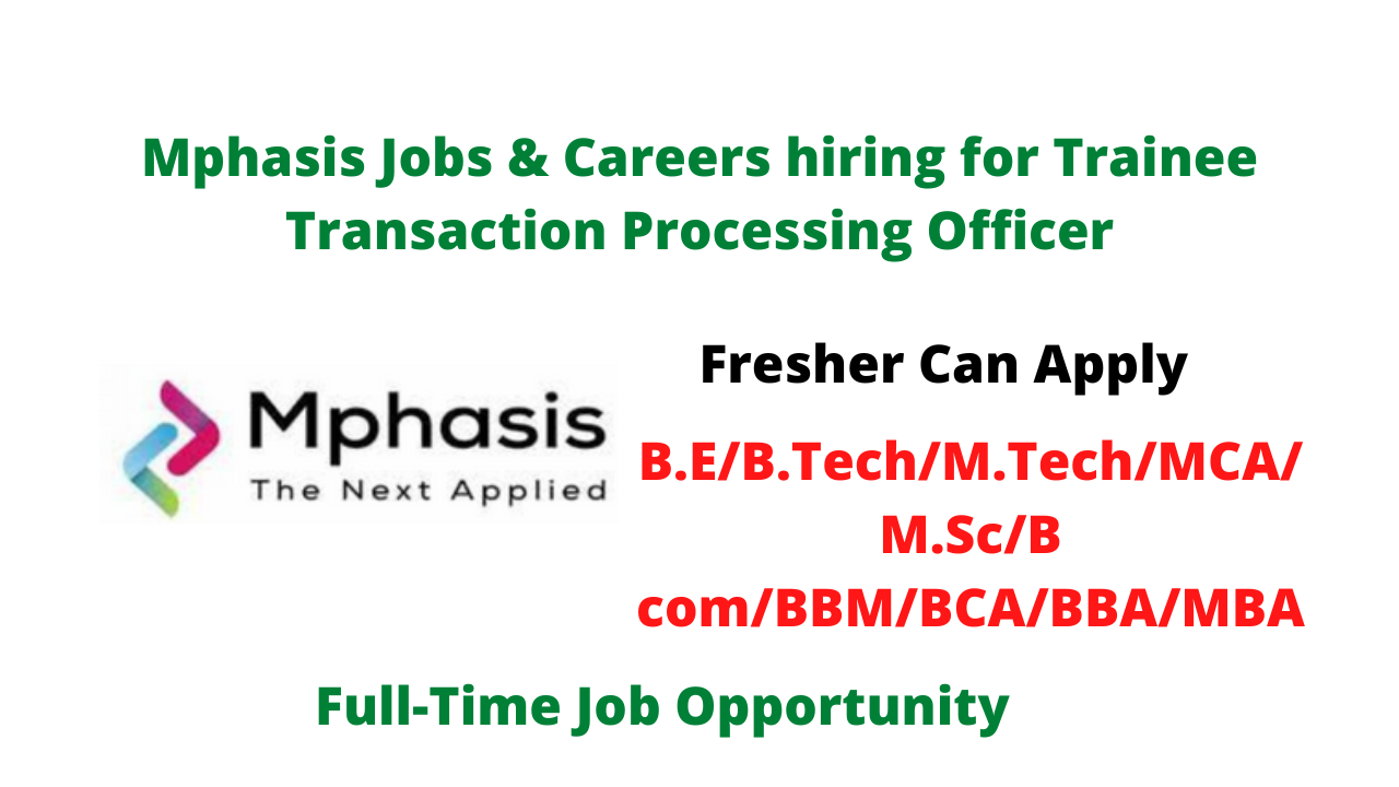 Mphasis Fresher Hiring