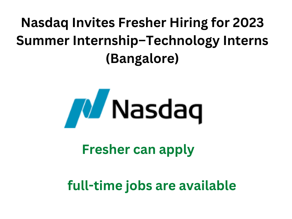 Nasdaq Invites Fresher Hiring