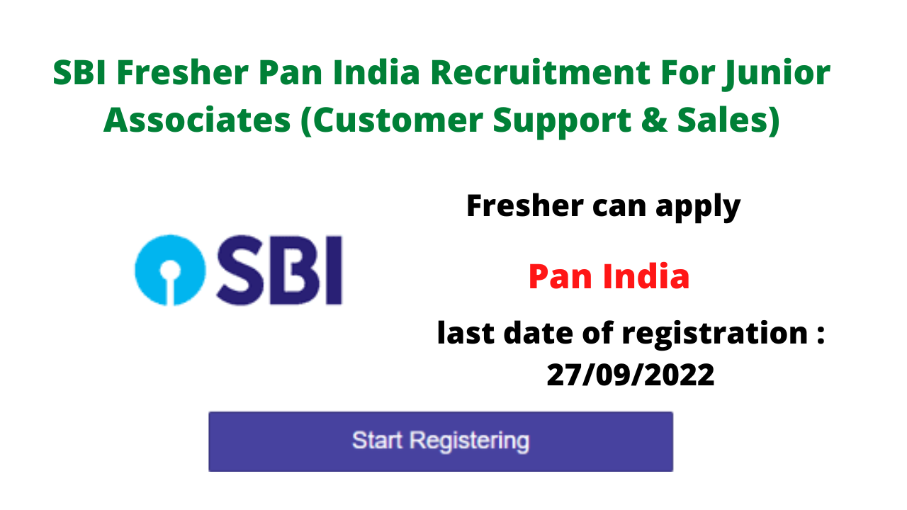 SBI Fresher Pan India Recruitment For Junior Associates