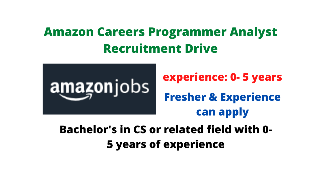 Amazon Careers Programmer Analyst Recruitment Drive