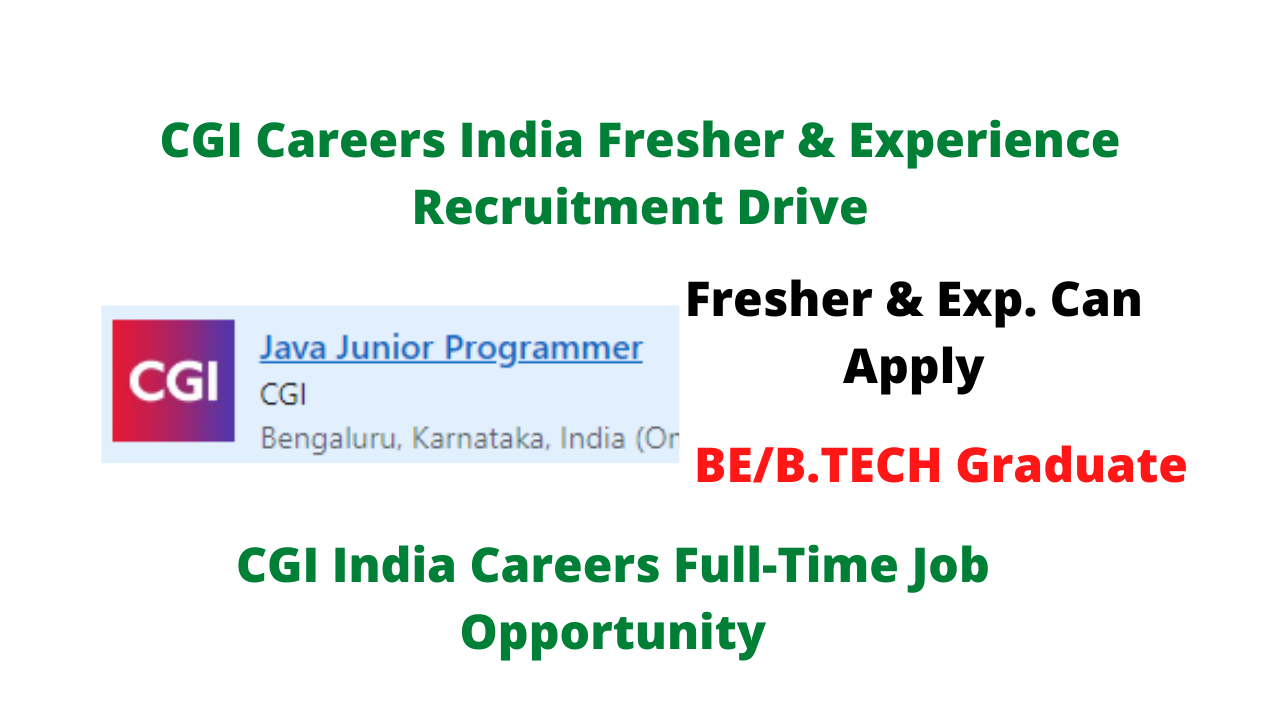 CGI Careers India Fresher & Experience Recruitment Drive