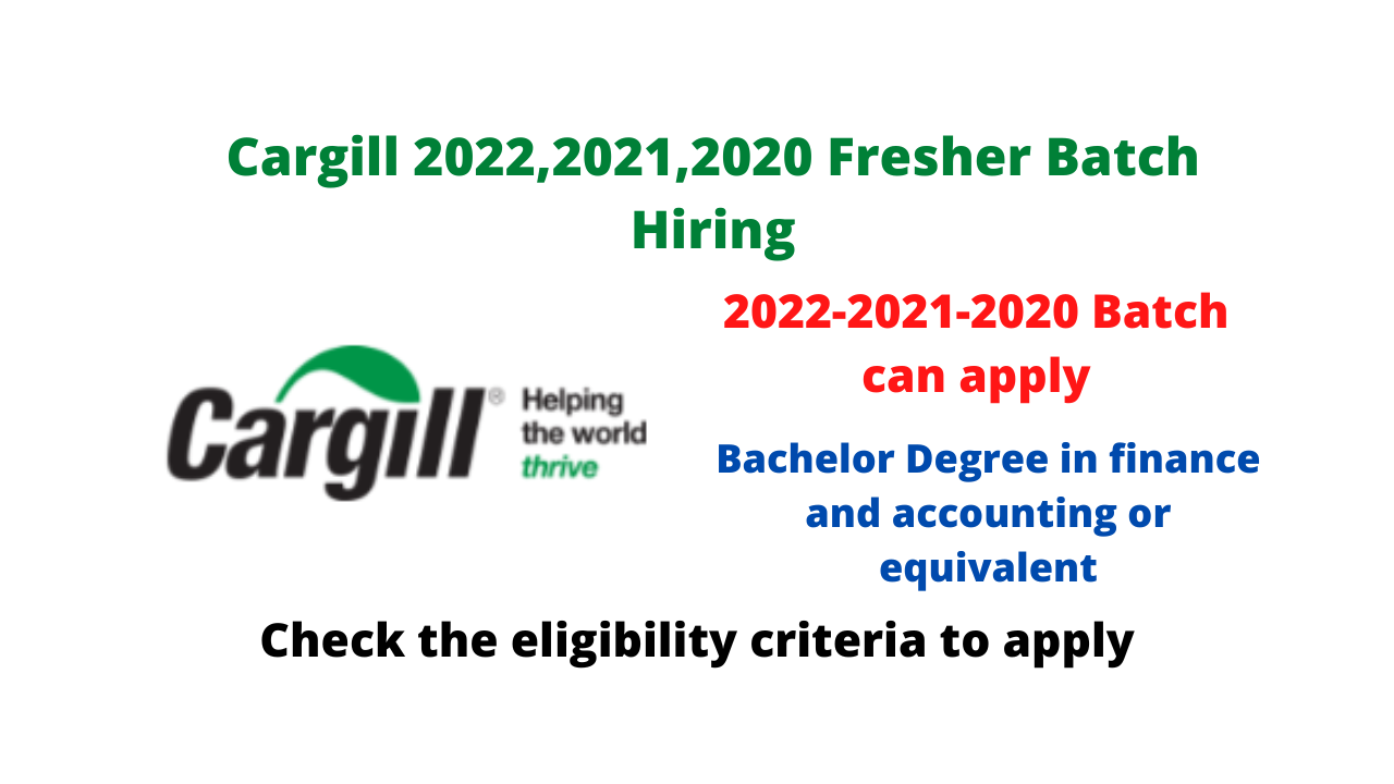 Cargill Fresher Batch Hiring