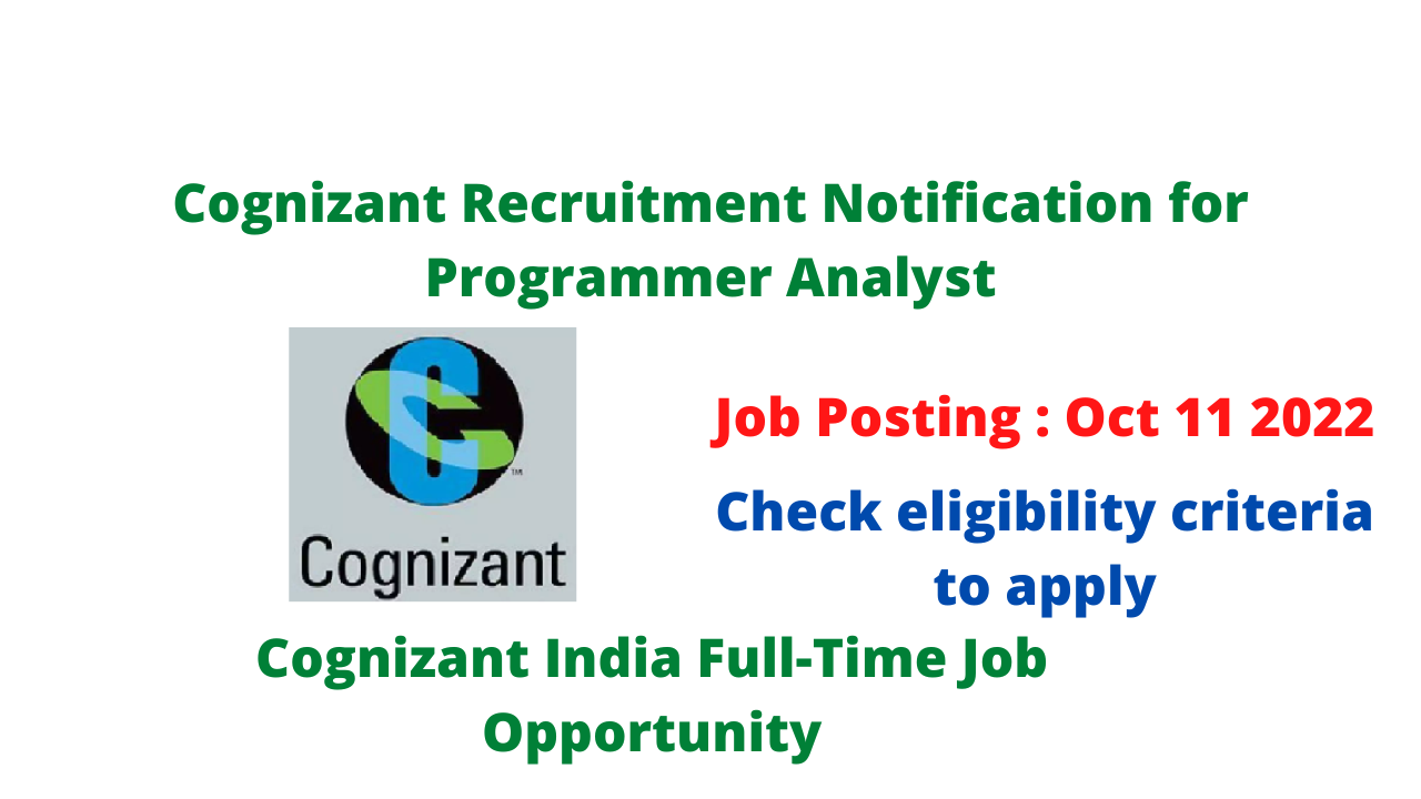 Cognizant Recruitment Notification for Programmer Analyst