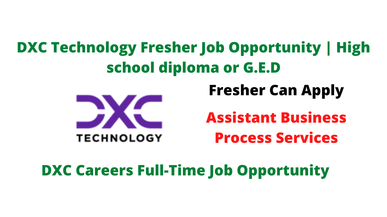 DXC Technology Fresher Job Opportunity