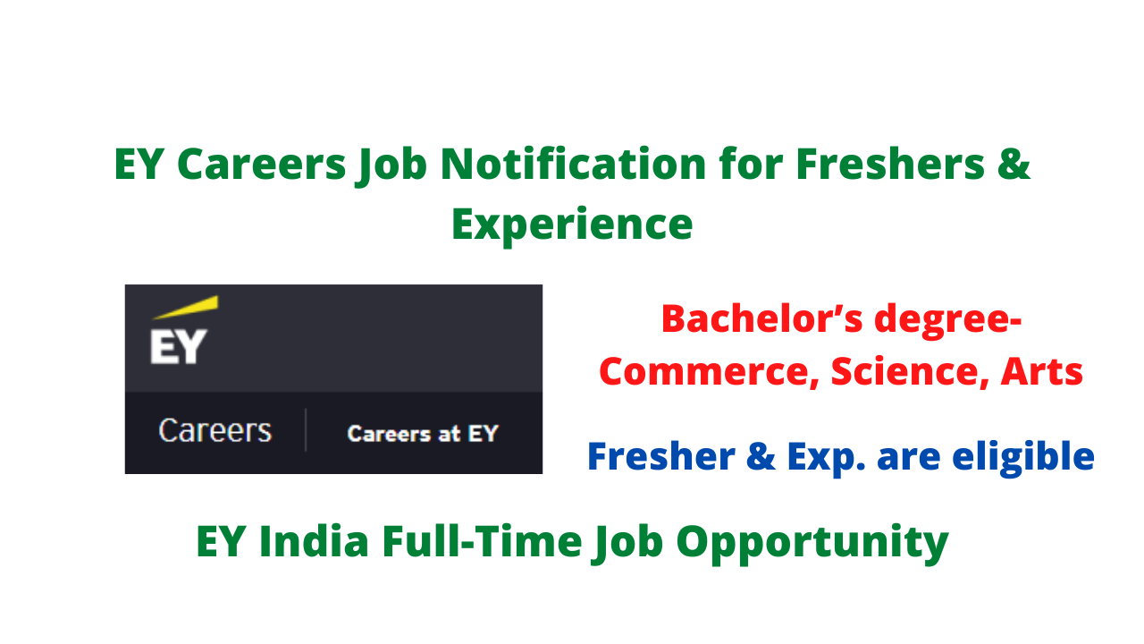 EY Careers Job Notification for Freshers & Experience