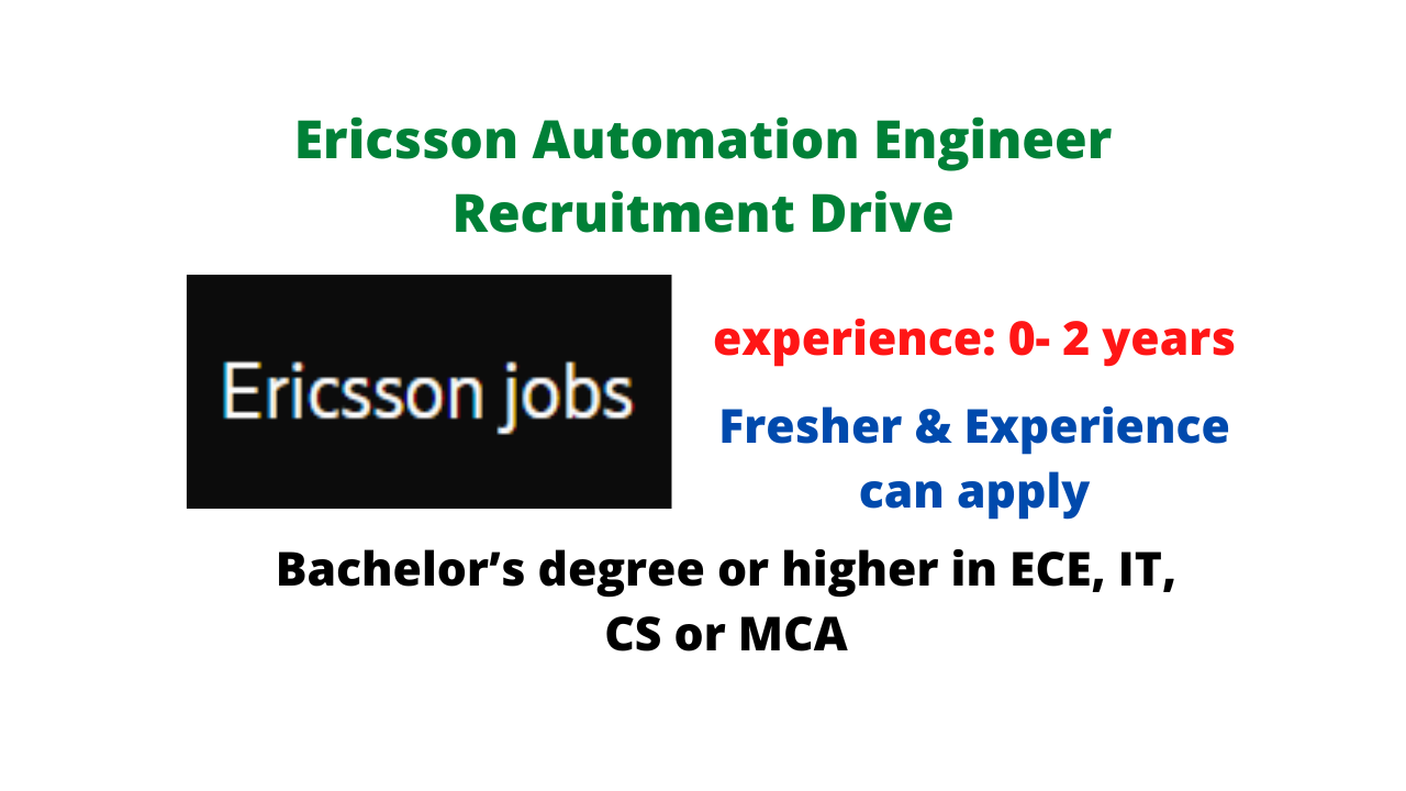 Ericsson Automation Engineer Recruitment Drive