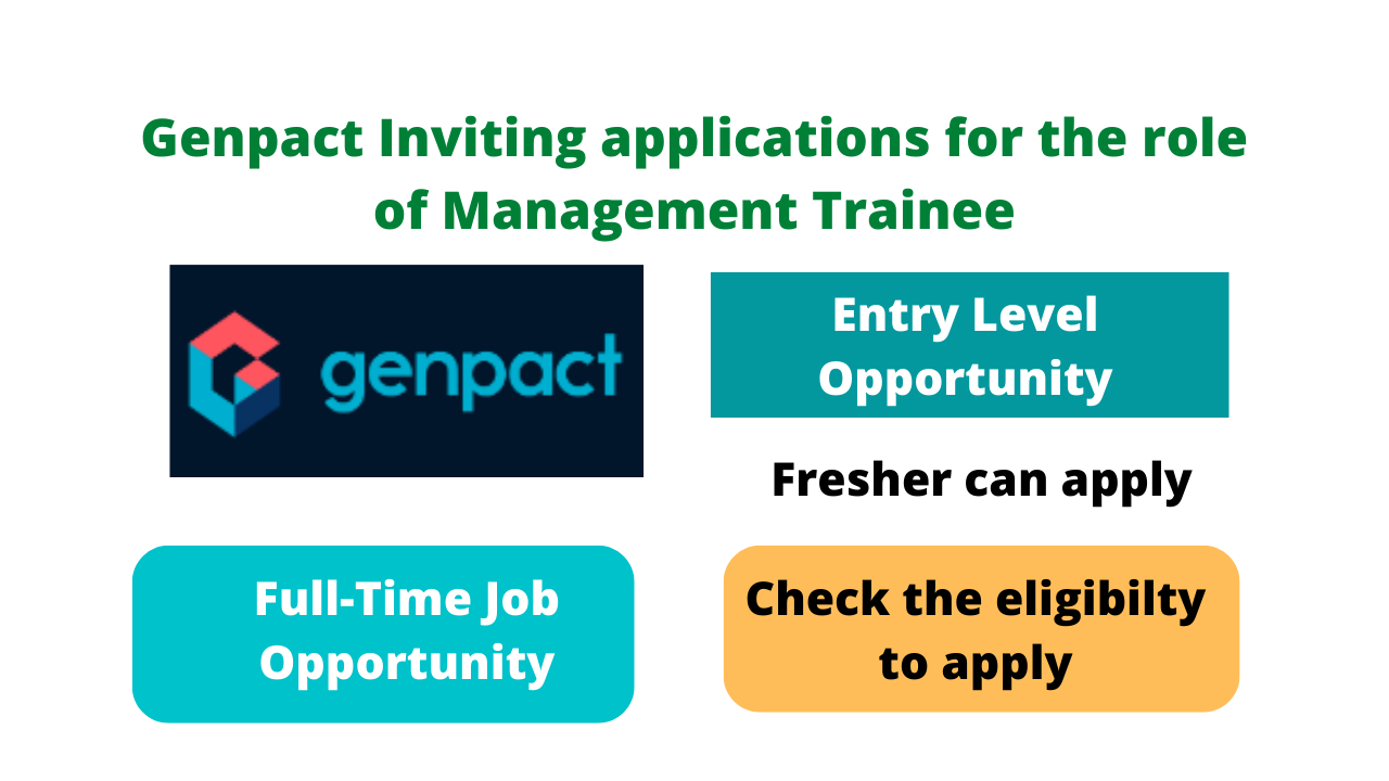 Genpact Inviting applications for the role of Management Trainee