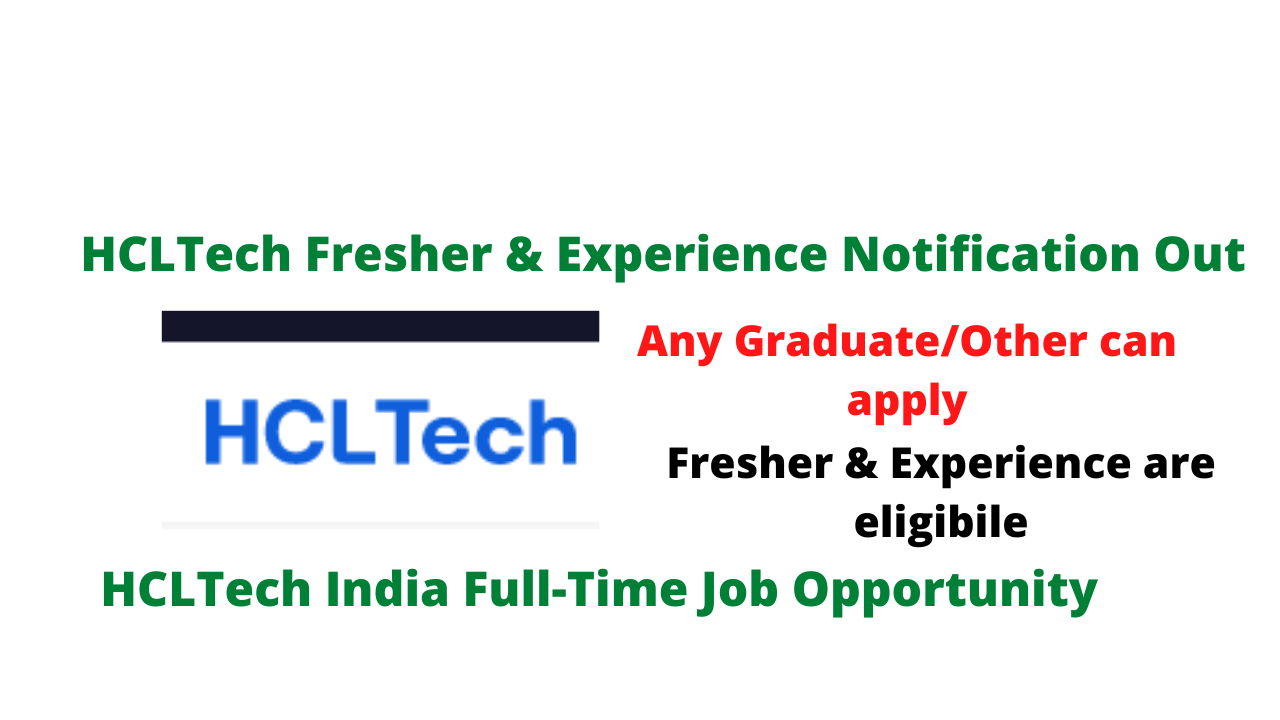 HCLTech Fresher & Experience Notification Out