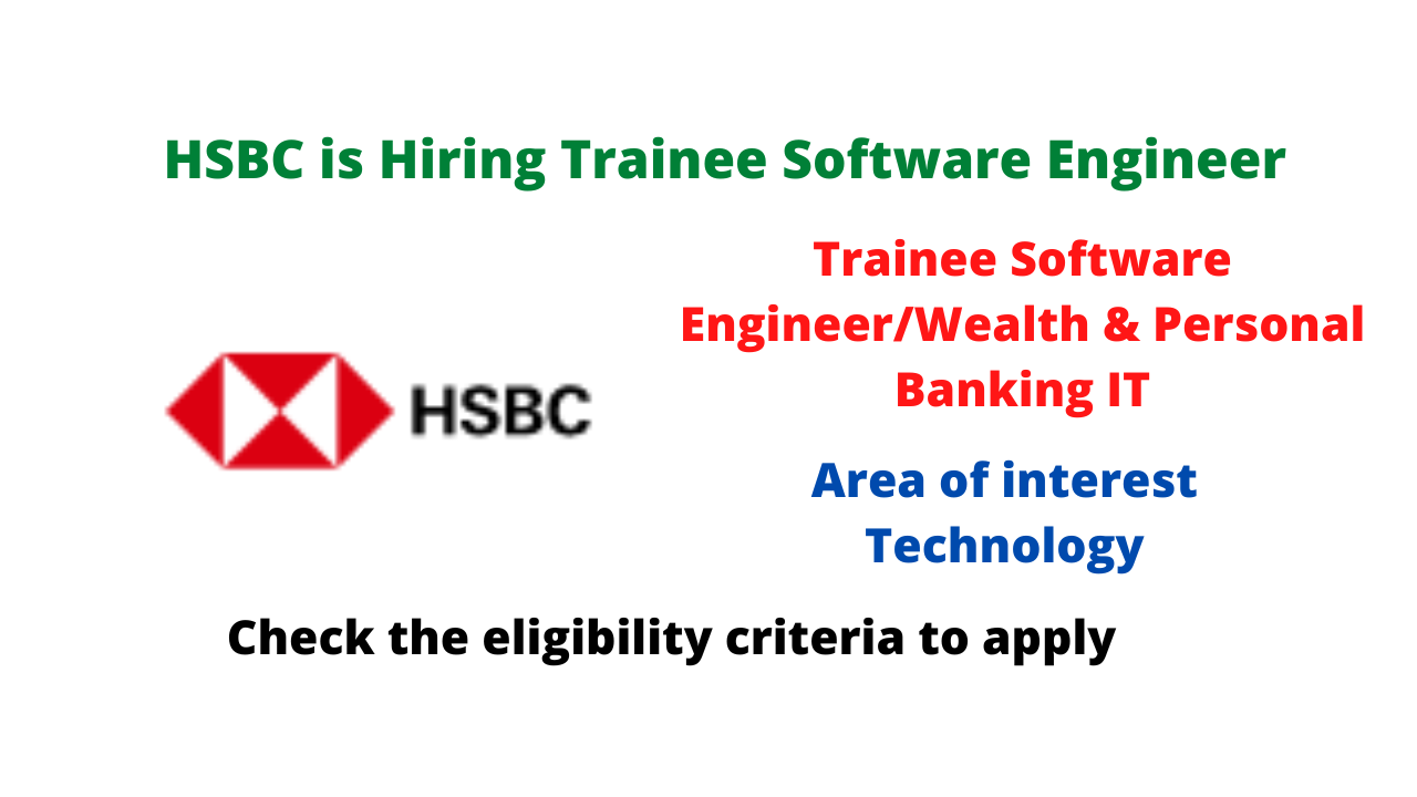 HSBC is Hiring Trainee Software Engineer