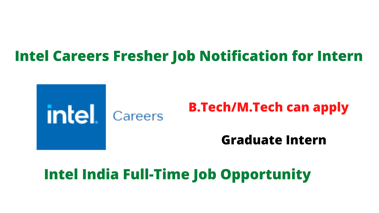 Intel Careers Fresher Job Notification for Intern