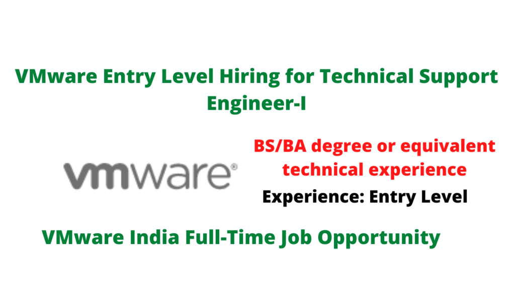 vmware-entry-level-hiring-for-technical-support-engineer-i-bs-ba