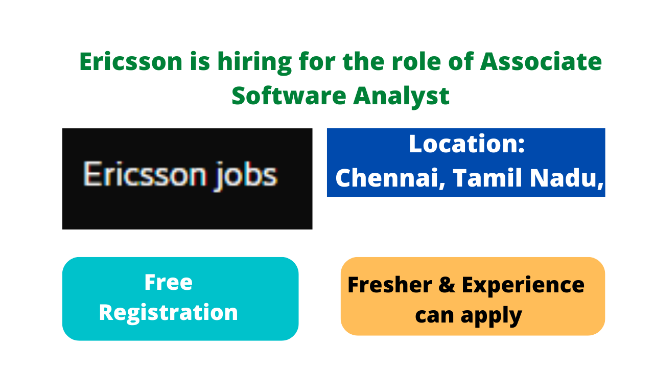 Ericsson is hiring for the role of Associate Software Analyst