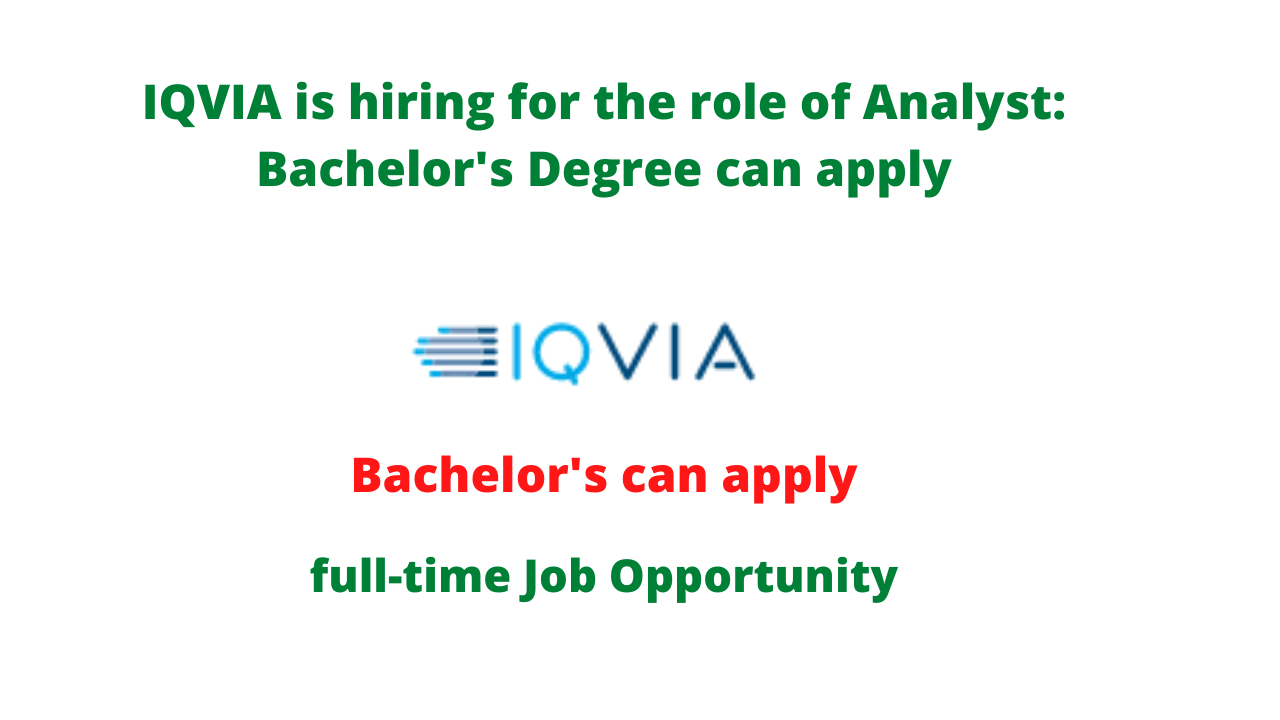 Iqvia Is Hiring For The Role Of Analyst Bachelors Degree Can Apply Seekajob 6651