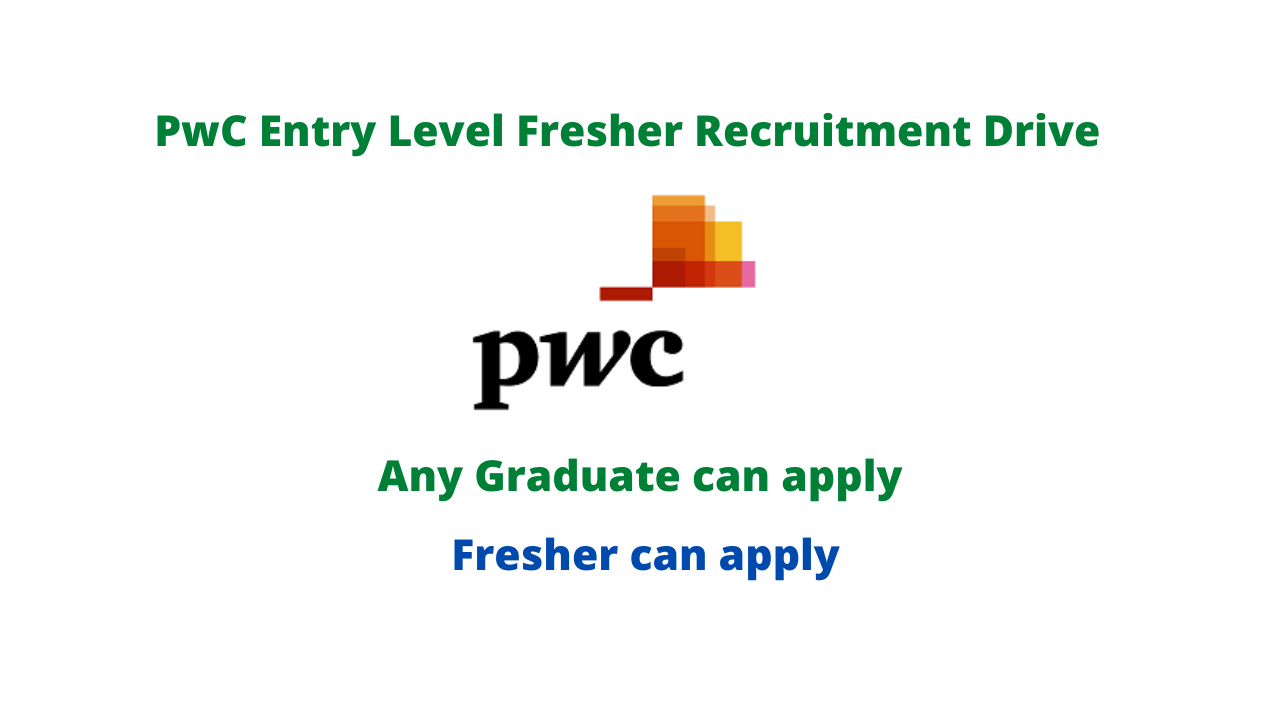 PwC Entry Level Fresher Hiring