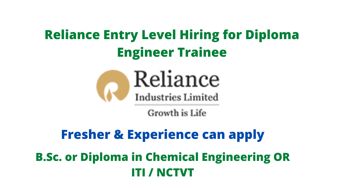 Reliance Entry Level Hiring for Diploma Engineer Trainee