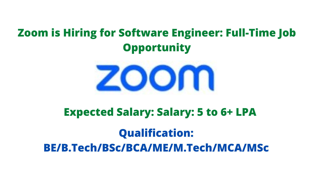 Zoom is Hiring for Software Engineer