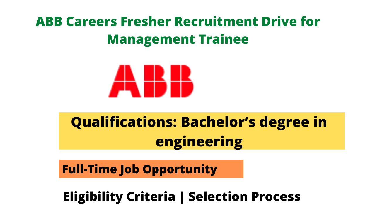 ABB Careers Fresher Recruitment Drive For Management Trainee – Seekajob