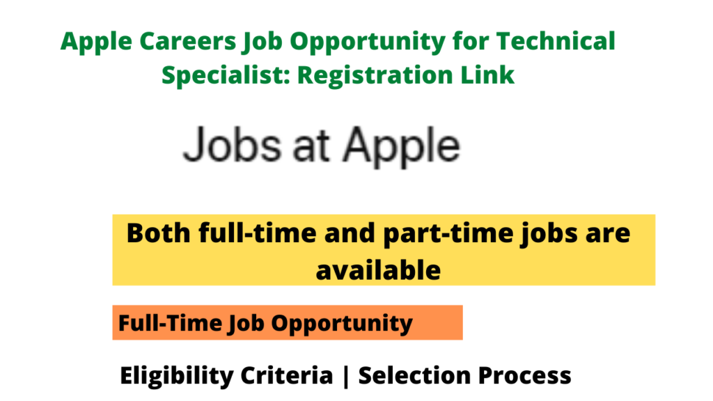 Apple Careers Job Opportunity for Technical Specialist: Registration ...