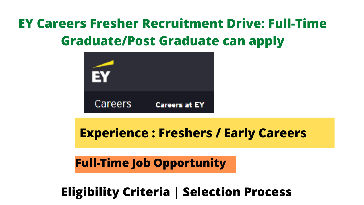 EY Careers Fresher Recruitment Drive